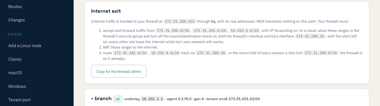 Internet exit: the firewall must accept and forward traffic from the listed networks, NAT them to the internet, and route them back via the site's address, with a Copy for the firewall admin button