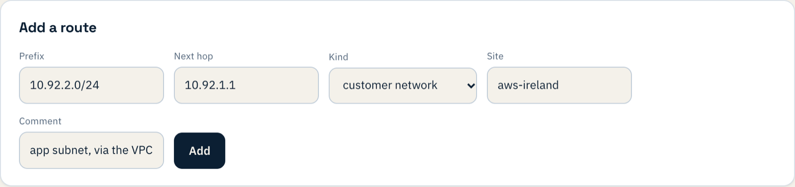 Add a route: prefix 10.92.2.0/24, next hop 10.92.1.1, kind customer network, site aws-ireland
